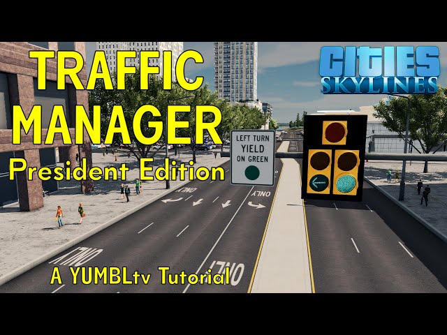cities skylines traffic manager president edition download